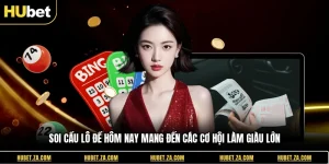 Soi Cầu Lô Đề Hôm Nay Mang Đến Các Cơ Hội Làm Giàu Lớn